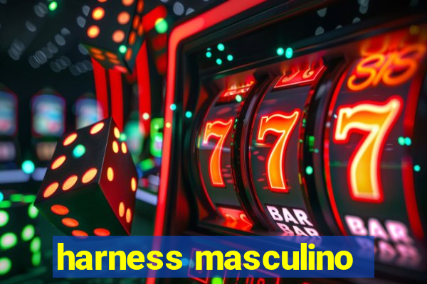 harness masculino