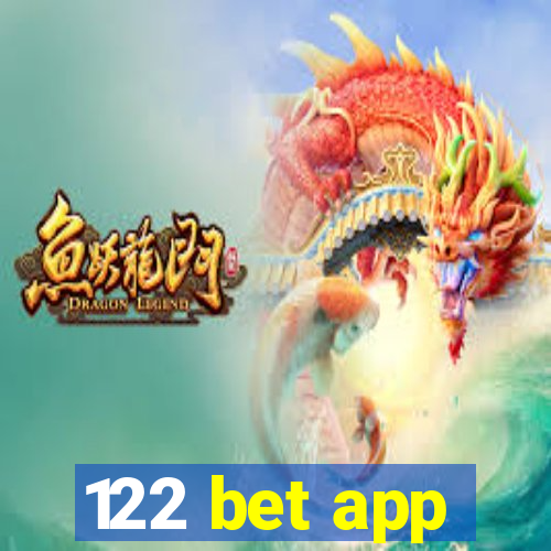 122 bet app