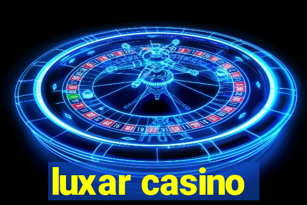 luxar casino