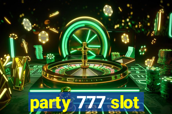 party 777 slot