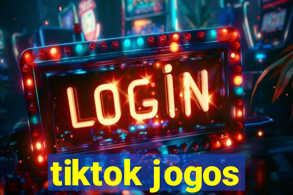 tiktok jogos