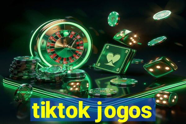 tiktok jogos