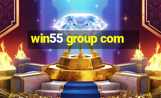 win55 group com