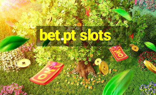 bet.pt slots