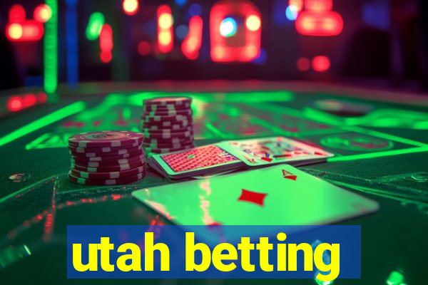 utah betting