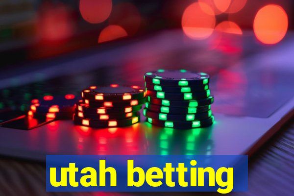 utah betting