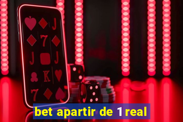 bet apartir de 1 real