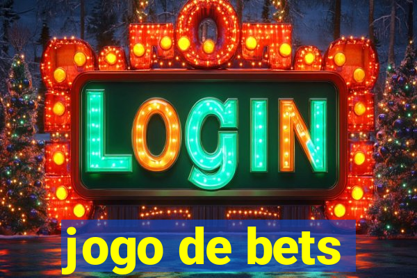 jogo de bets