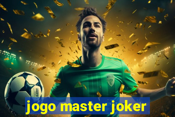 jogo master joker