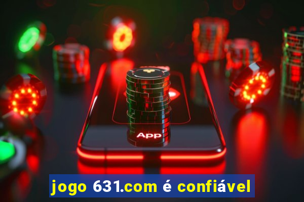 jogo 631.com é confiável