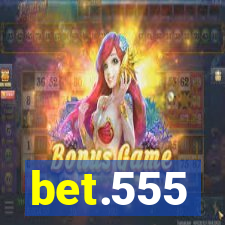 bet.555