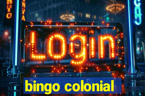 bingo colonial