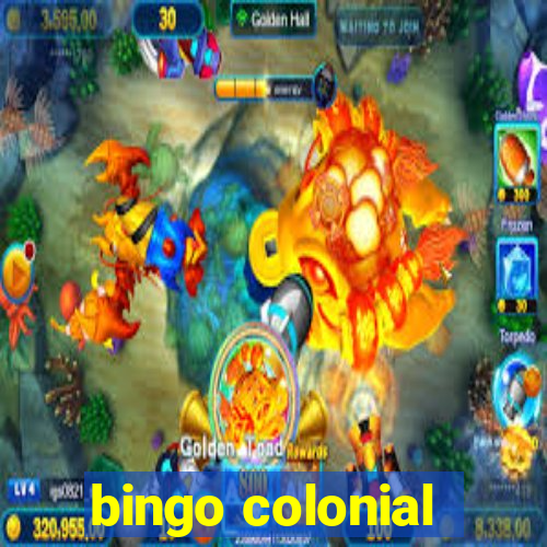 bingo colonial