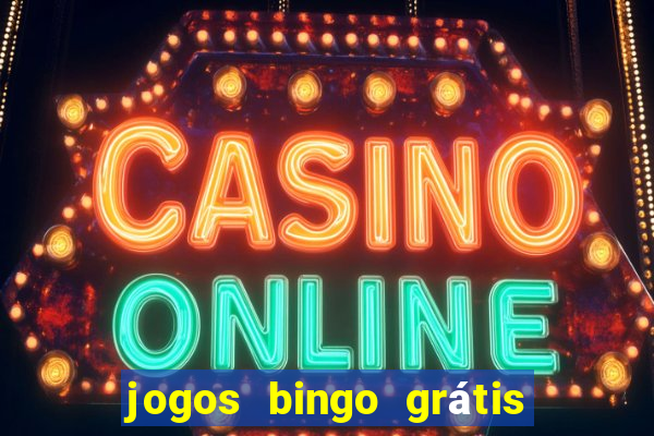 jogos bingo grátis 4 cartelas