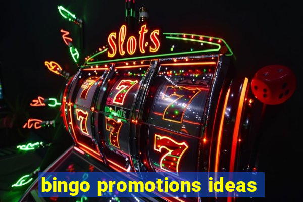 bingo promotions ideas