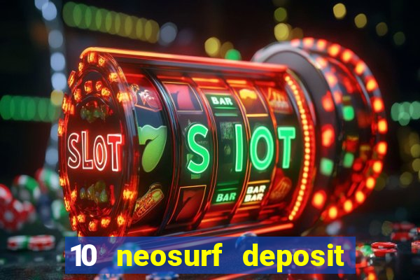 10 neosurf deposit casinos australia