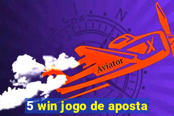 5 win jogo de aposta