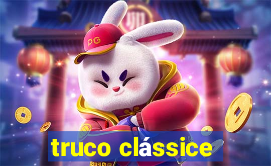 truco clássice