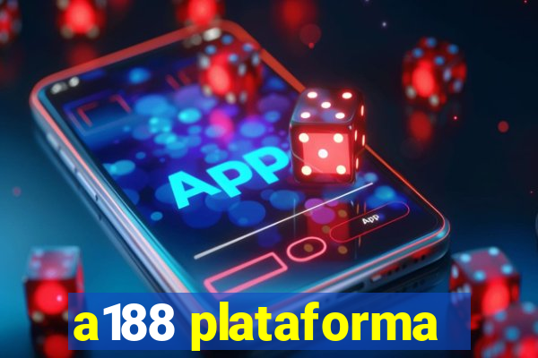 a188 plataforma