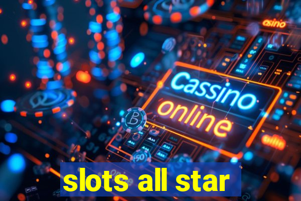 slots all star