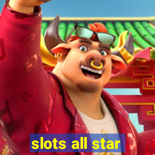 slots all star