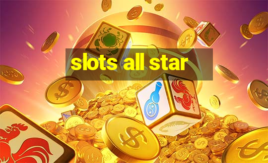 slots all star