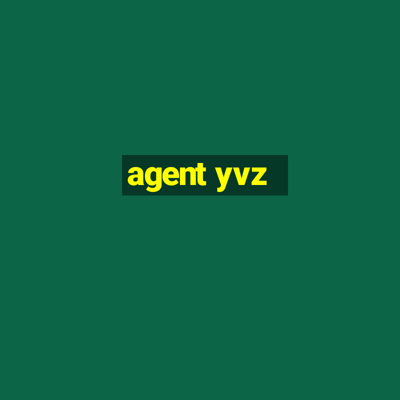 agent yvz