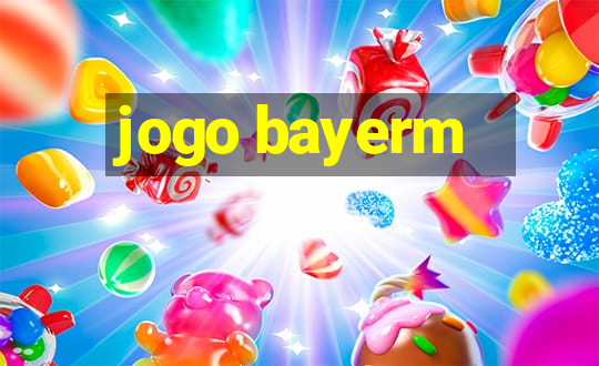 jogo bayerm