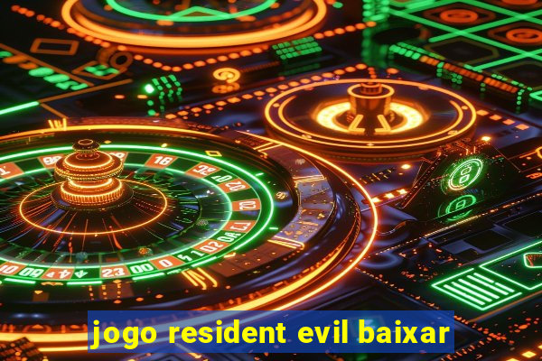 jogo resident evil baixar