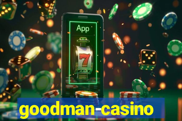 goodman-casino