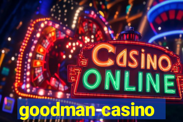 goodman-casino