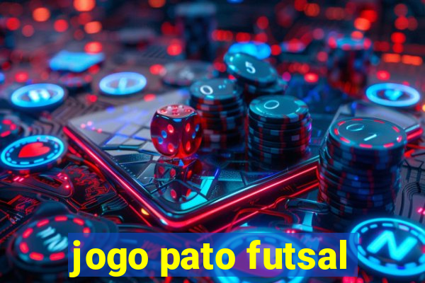 jogo pato futsal