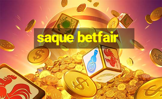 saque betfair