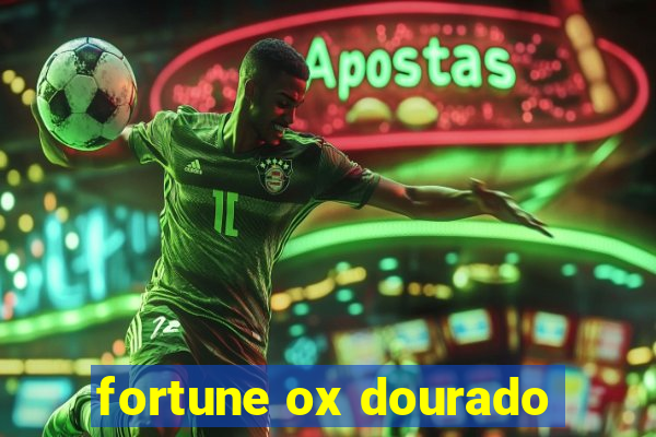 fortune ox dourado