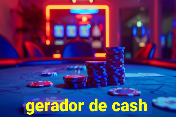 gerador de cash