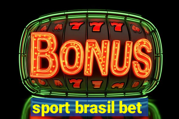 sport brasil bet