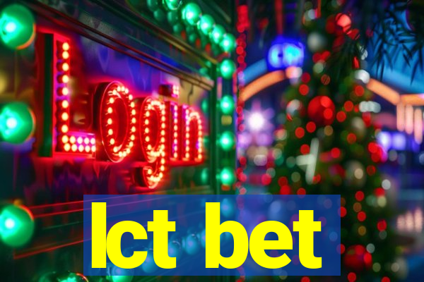 lct bet