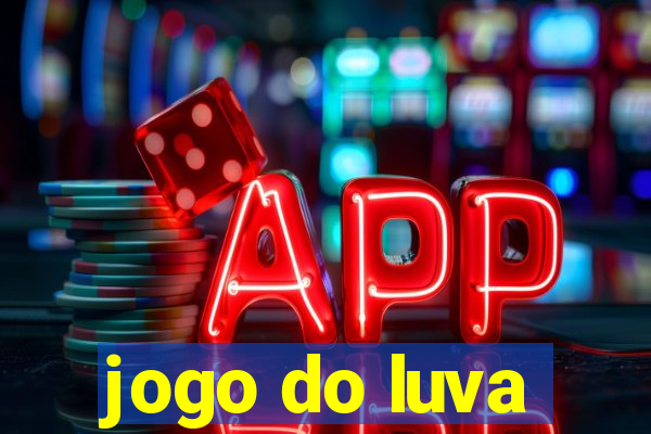 jogo do luva