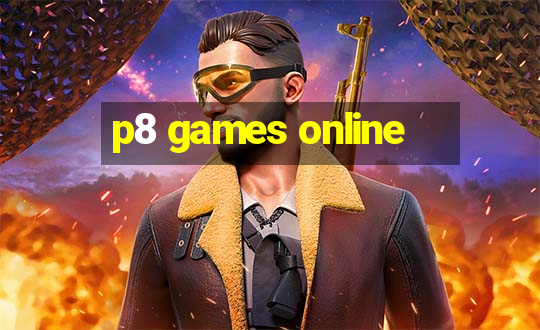 p8 games online