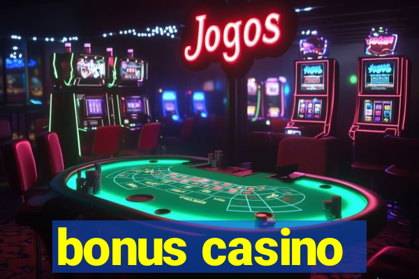 bonus casino