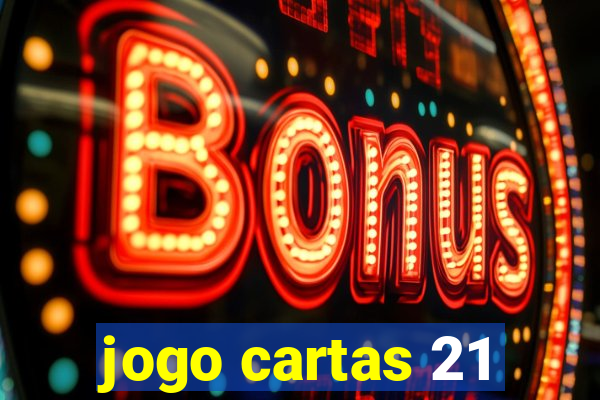 jogo cartas 21