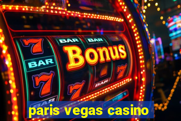 paris vegas casino