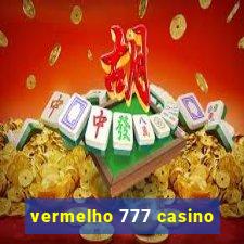 vermelho 777 casino