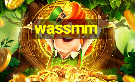 wassmm