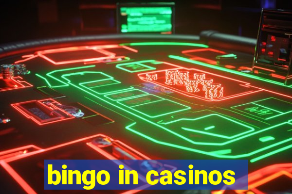 bingo in casinos