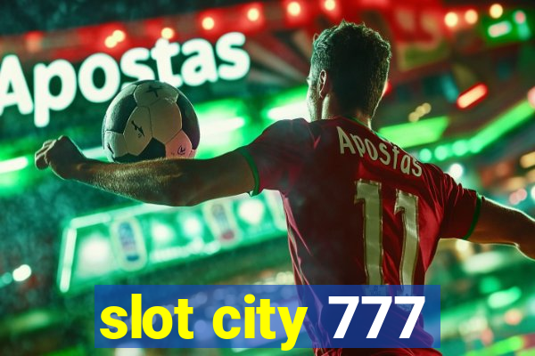 slot city 777