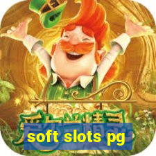 soft slots pg