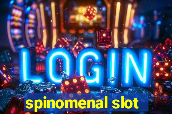 spinomenal slot