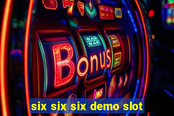 six six six demo slot