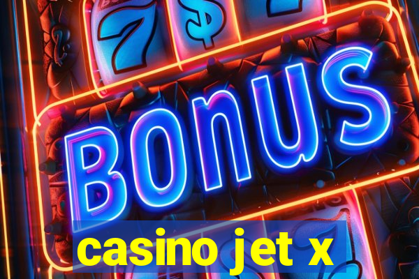 casino jet x